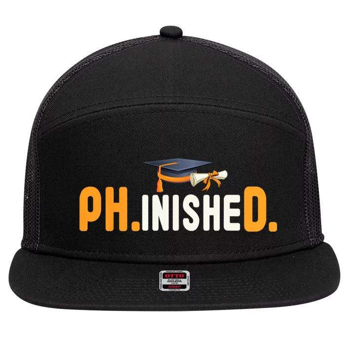 PhD Phinished Graduate Doctorate Degree Graduation Teachers 7 Panel Mesh Trucker Snapback Hat