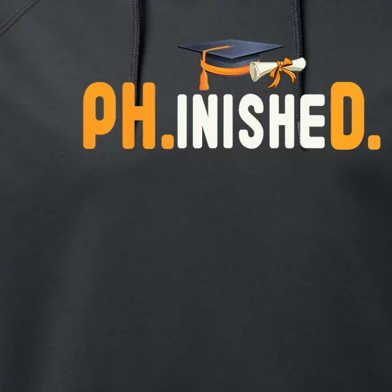 PhD Phinished Graduate Doctorate Degree Graduation Teachers Performance Fleece Hoodie