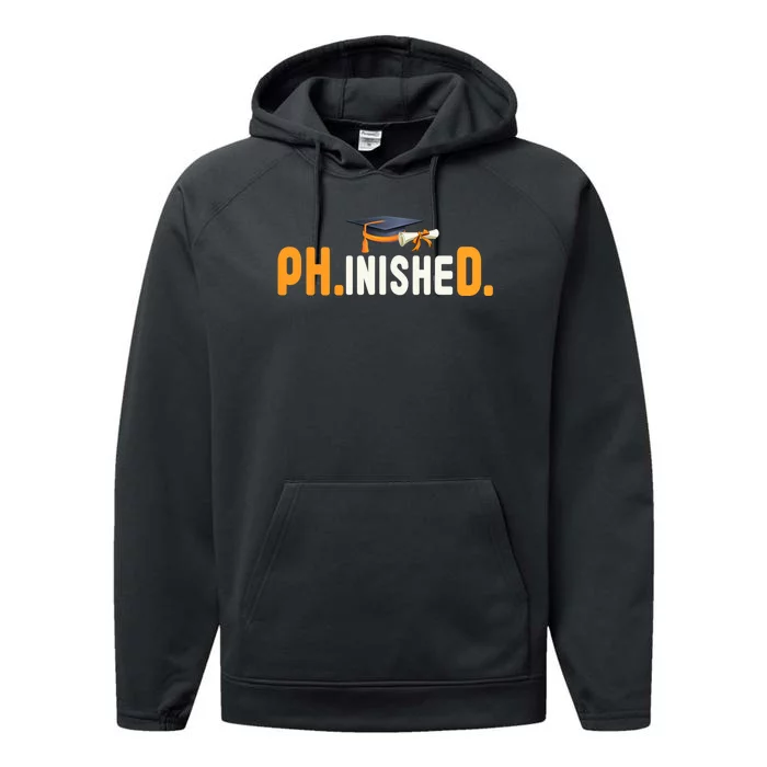 PhD Phinished Graduate Doctorate Degree Graduation Teachers Performance Fleece Hoodie