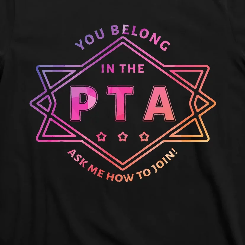 Pta Promotion Graphic School Parent Teacher Association T-Shirt