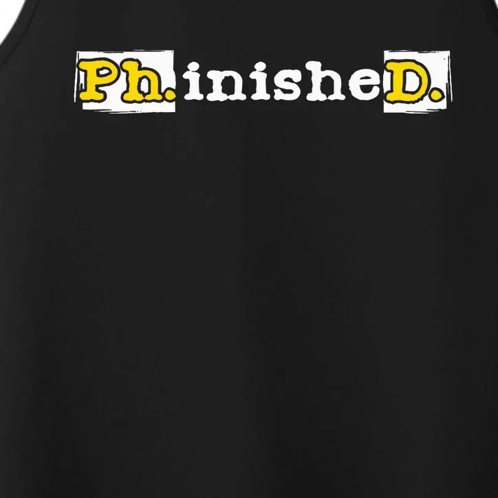 Ph.Inished. Phd Graduate Ph.D. Graduation Doctorate Degree Performance Tank