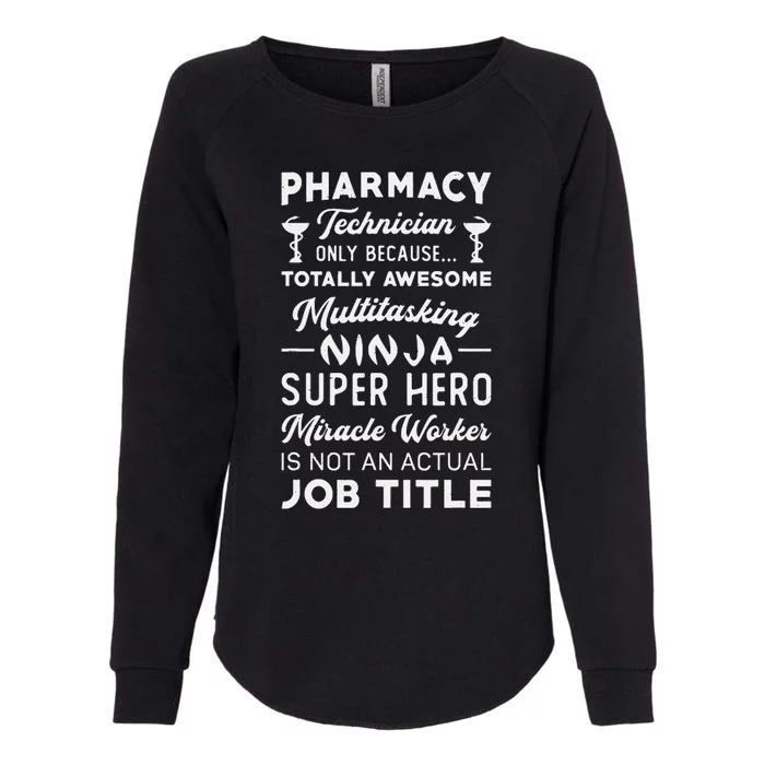 Pharmacist Pharmacy Hero Tech Medicine Pharmacy Technician Womens California Wash Sweatshirt