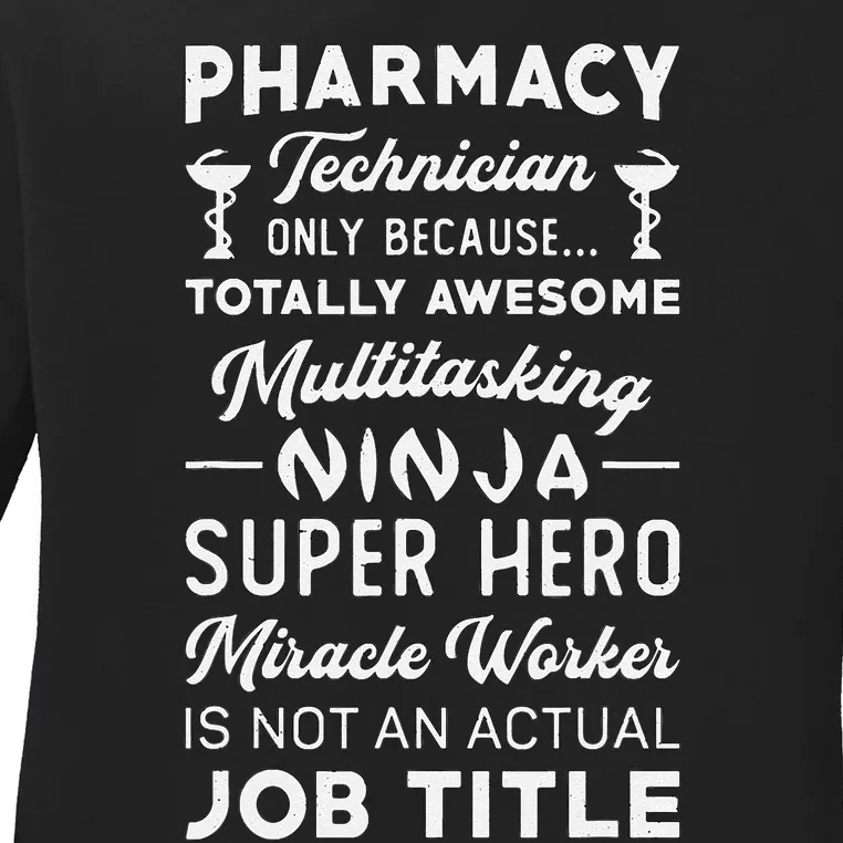 Pharmacist Pharmacy Hero Tech Medicine Pharmacy Technician Ladies Long Sleeve Shirt