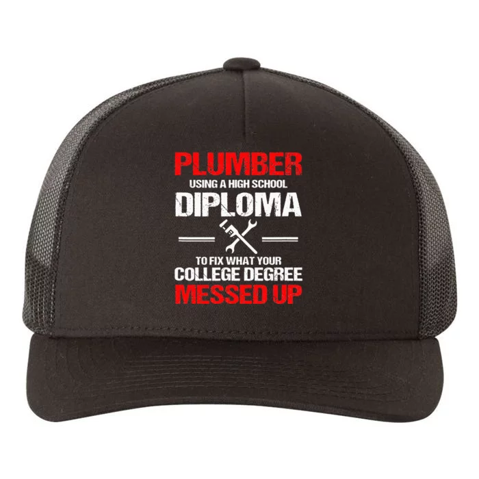 Proud Plumber High School Diploma Plumbing Yupoong Adult 5-Panel Trucker Hat