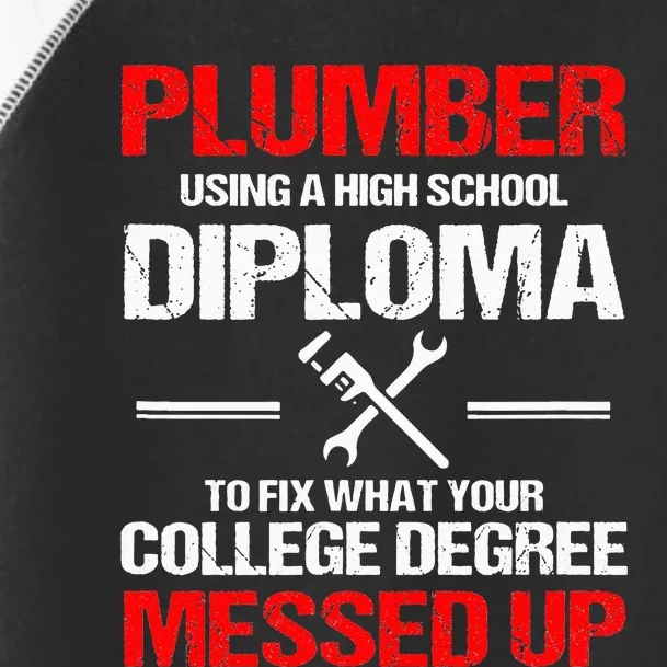 Proud Plumber High School Diploma Plumbing Toddler Fine Jersey T-Shirt