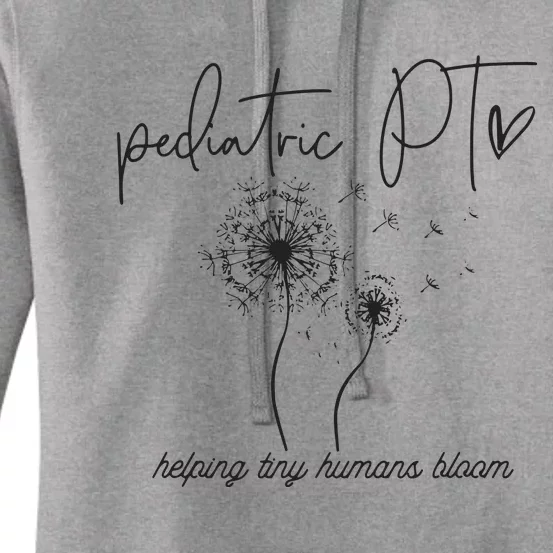 Pediatric PT Helping Tiny Human Bloom Physical Therapist Women's Pullover Hoodie