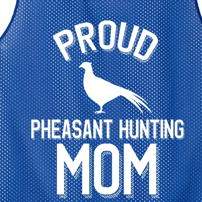 Proud Pheasant Hunting Mom Meaningful Gift Mesh Reversible Basketball Jersey Tank