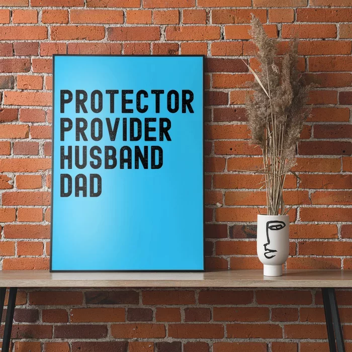 Protector Provider Husband Dad Poster