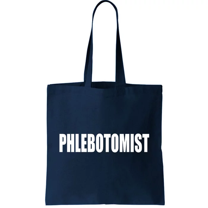 Phlebotomist Tote Bag