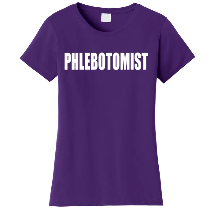 Phlebotomist Women's T-Shirt