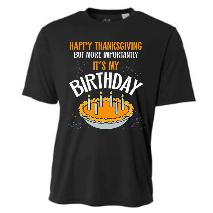 Pumpkin Pie Happy Thanksgiving It's My Birthday Cooling Performance Crew T-Shirt