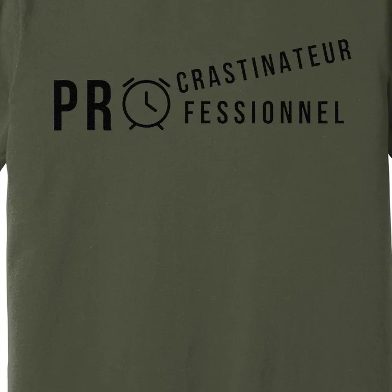 Procrastinateur Professionnel Humour DrôLe Procrastinateur Premium T-Shirt