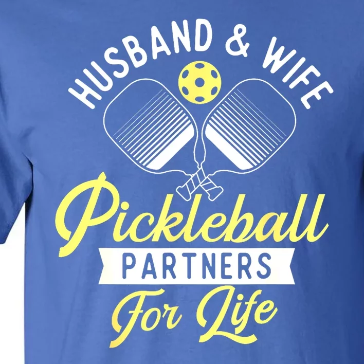 Player Pickleballers Husband & Wife Couple Pickleball Gift For Fan Tall T-Shirt