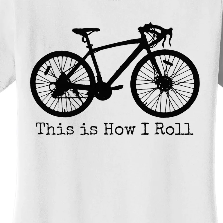 Pedal Power Hilarious Cycling Road Bike Design Women's T-Shirt