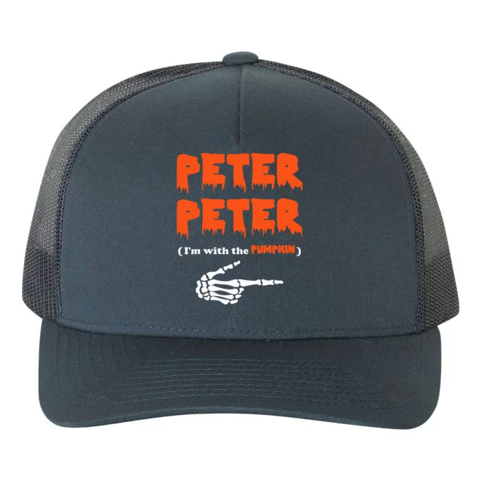 Peter Peter I'm With The Pumpkin Skeleton Halloween Yupoong Adult 5-Panel Trucker Hat