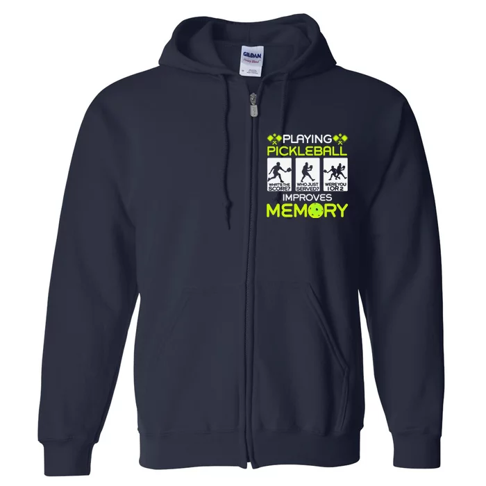 Playing Pickleball Improves Memory Dink Player Full Zip Hoodie