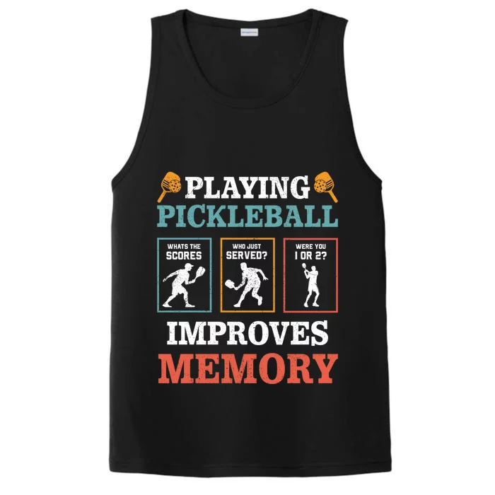 Playing Pickleball Improves Memory Funny Paddleball Lover Great Gift Performance Tank