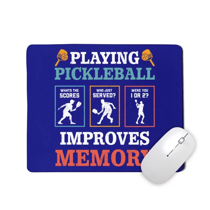 Playing Pickleball Improves Memory Funny Paddleball Lover Great Gift Mousepad