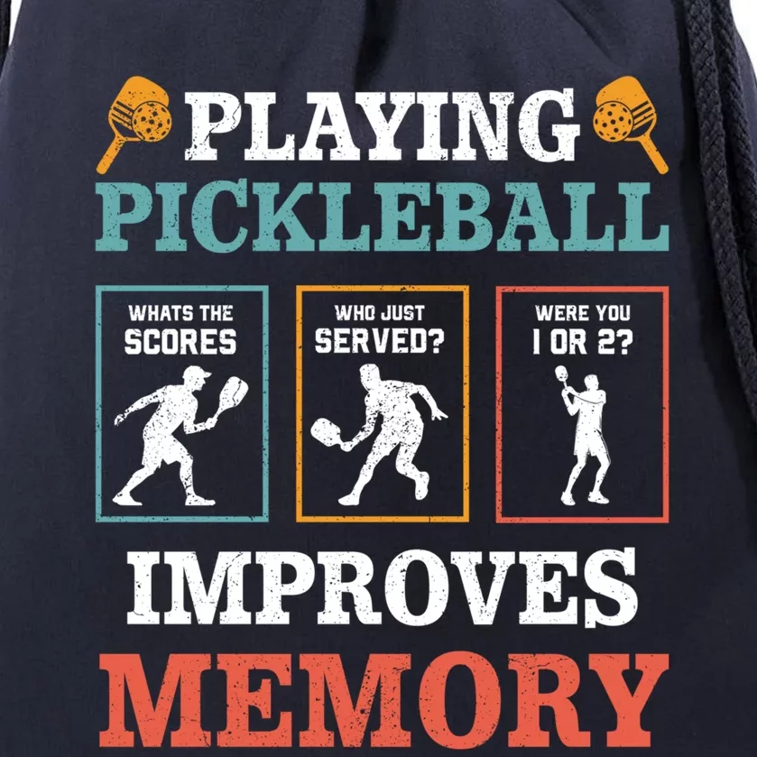 Playing Pickleball Improves Memory Funny Paddleball Lover Great Gift Drawstring Bag