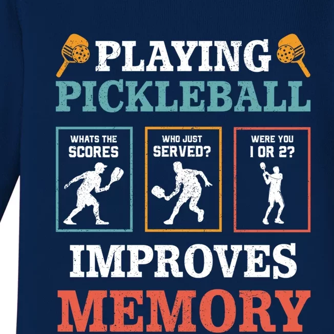 Playing Pickleball Improves Memory Funny Paddleball Lover Great Gift Baby Long Sleeve Bodysuit