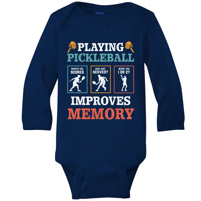 Playing Pickleball Improves Memory Funny Paddleball Lover Great Gift Baby Long Sleeve Bodysuit