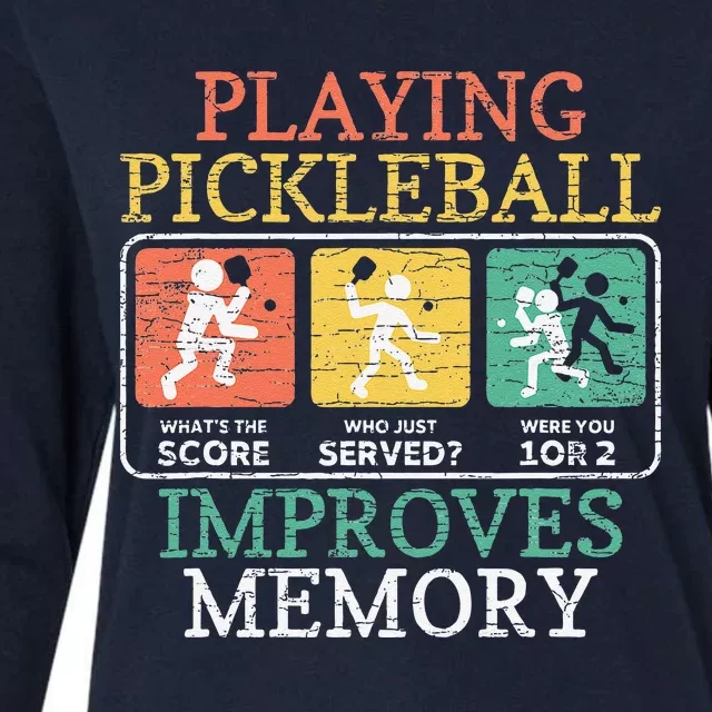 Playing Pickleball Improves Memory Pickleball Womens Cotton Relaxed Long Sleeve T-Shirt