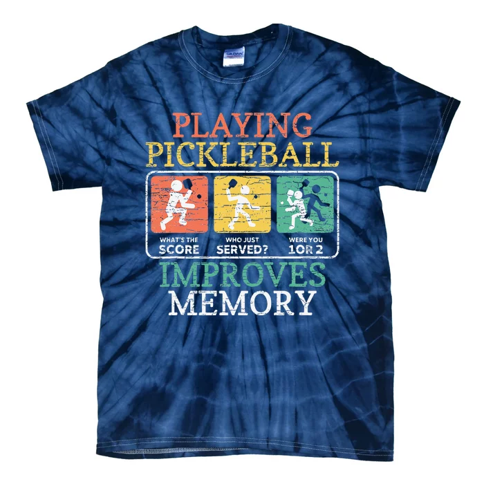 Playing Pickleball Improves Memory Pickleball Tie-Dye T-Shirt