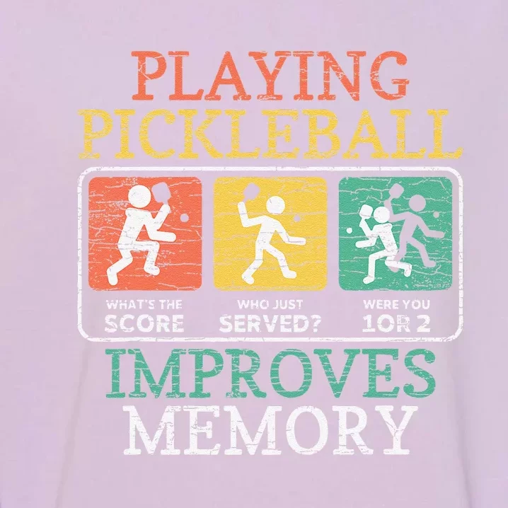 Playing Pickleball Improves Memory Pickleball Garment-Dyed Sweatshirt