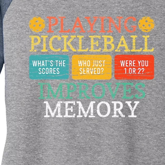 Playing Pickleball Improves Memory Pickleball Retirement Women's Tri-Blend 3/4-Sleeve Raglan Shirt