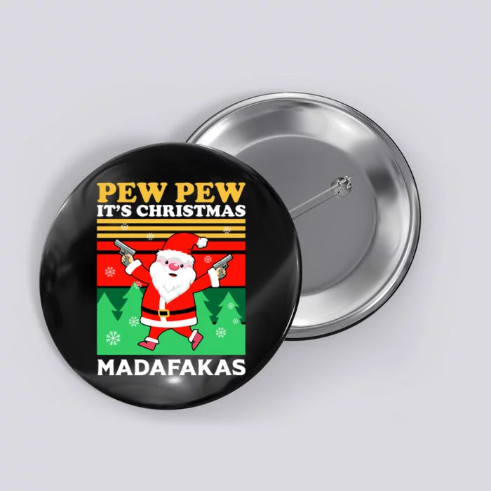 Pew Pew Its Christmas Mudafakas Funny Santa Claus Game Button