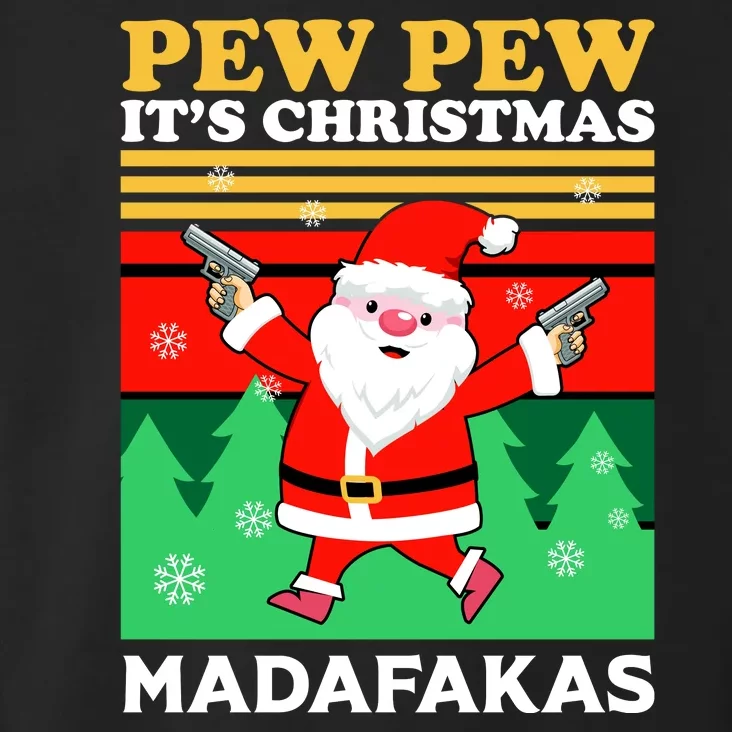 Pew Pew Its Christmas Mudafakas Funny Santa Claus Game Toddler Hoodie