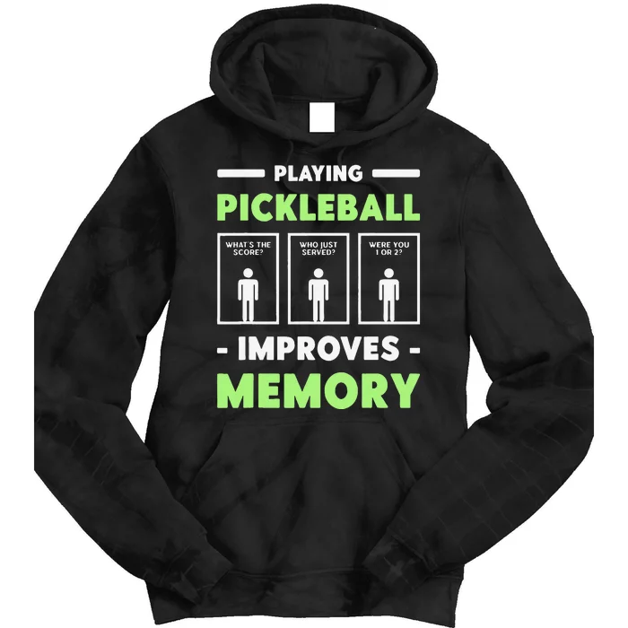 Playing Pickleball Improves Memory Dink Player Tie Dye Hoodie