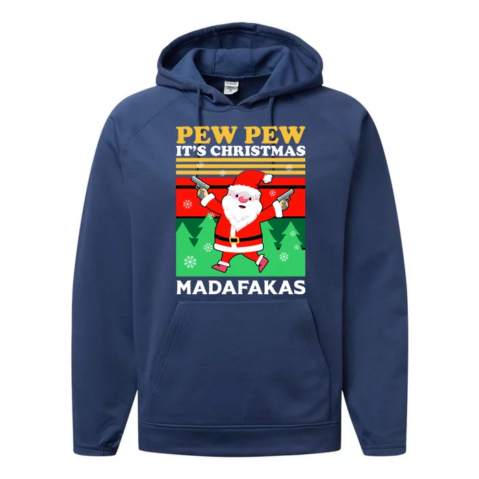 Pew Pew Its Christmas Mudafakas Funny Santa With Guns Game Performance Fleece Hoodie