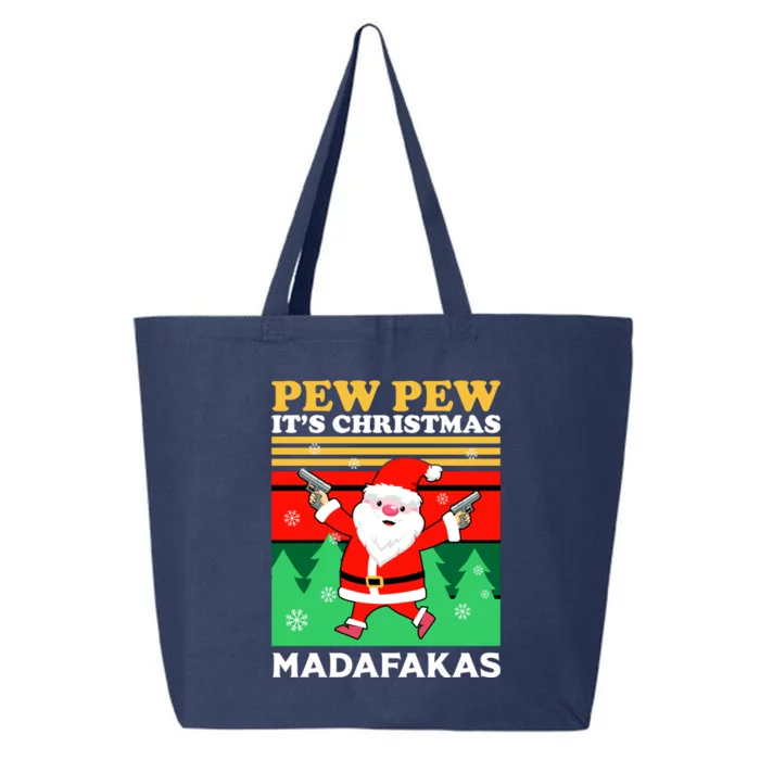 Pew Pew Its Christmas Mudafakas Funny Santa With Guns Game 25L Jumbo Tote