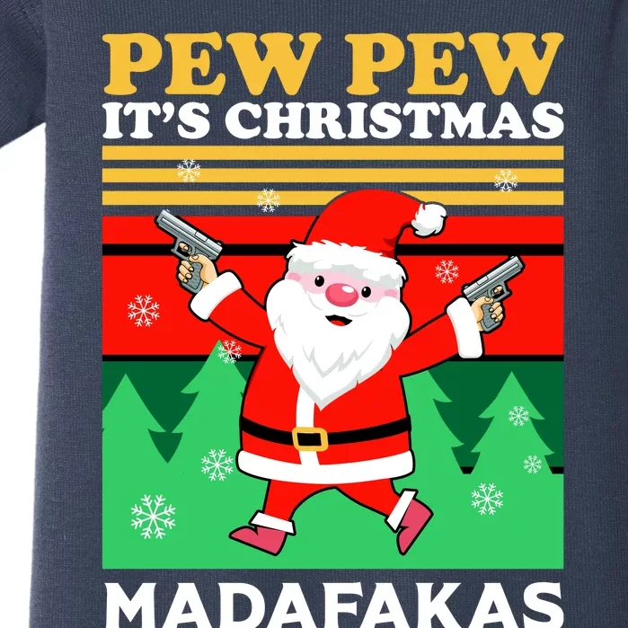 Pew Pew Its Christmas Mudafakas Funny Santa With Guns Game Baby Bodysuit