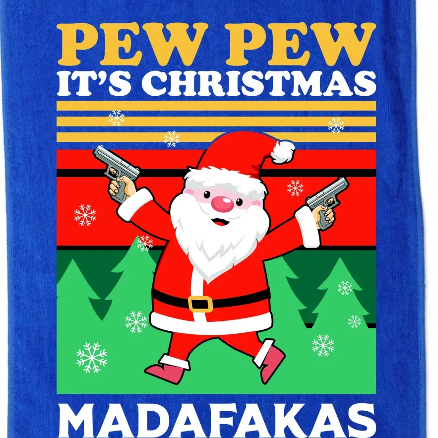 Pew Pew Its Christmas Mudafakas Funny Santa With Guns Game Platinum Collection Golf Towel