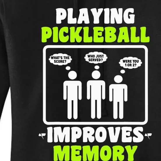 Playing Pickleball Improves Memory Dink Player Women's Pullover Hoodie