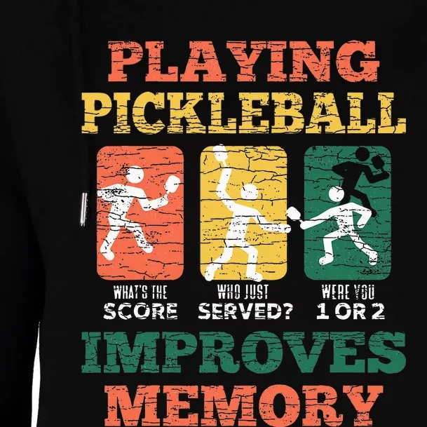 Playing Pickleball Improves Memory Womens Funnel Neck Pullover Hood