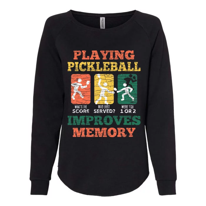 Playing Pickleball Improves Memory Womens California Wash Sweatshirt