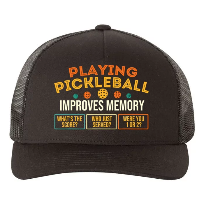 Playing Pickleball Improves Memory Pickleballers Yupoong Adult 5-Panel Trucker Hat