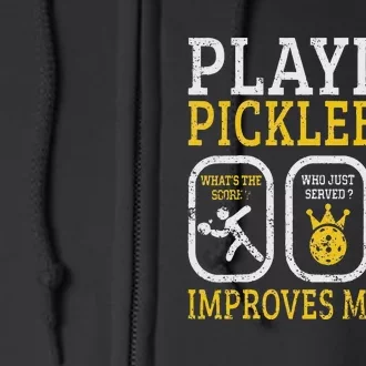 Playing Pickleball Improves Memory Pickleball Retirement Full Zip Hoodie