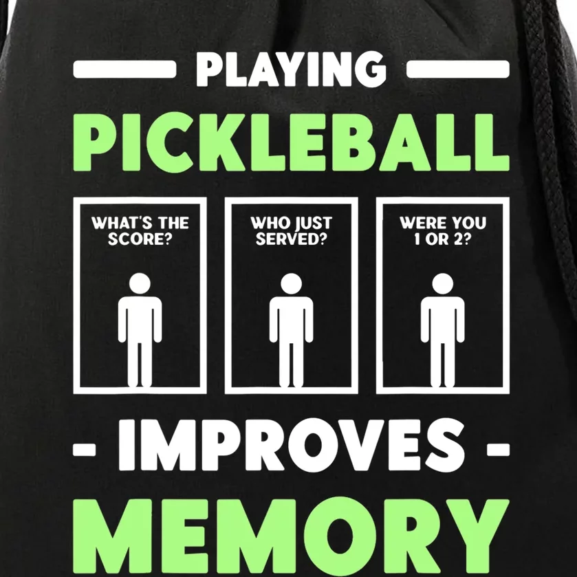 Playing Pickleball Improves Memory Dink Player TShirt Drawstring Bag