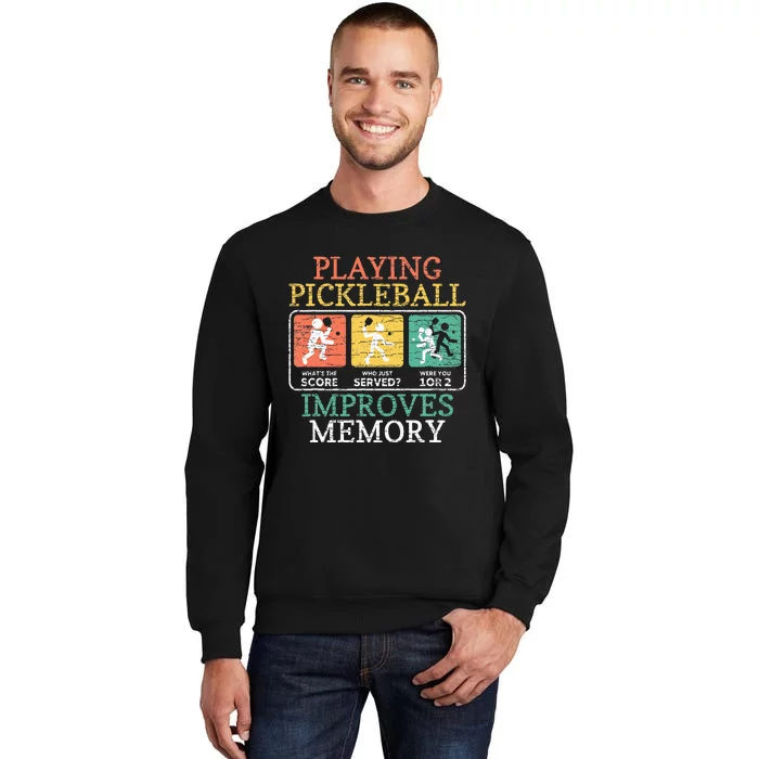 Playing Pickleball Improves Memory Pickleball Sweatshirt