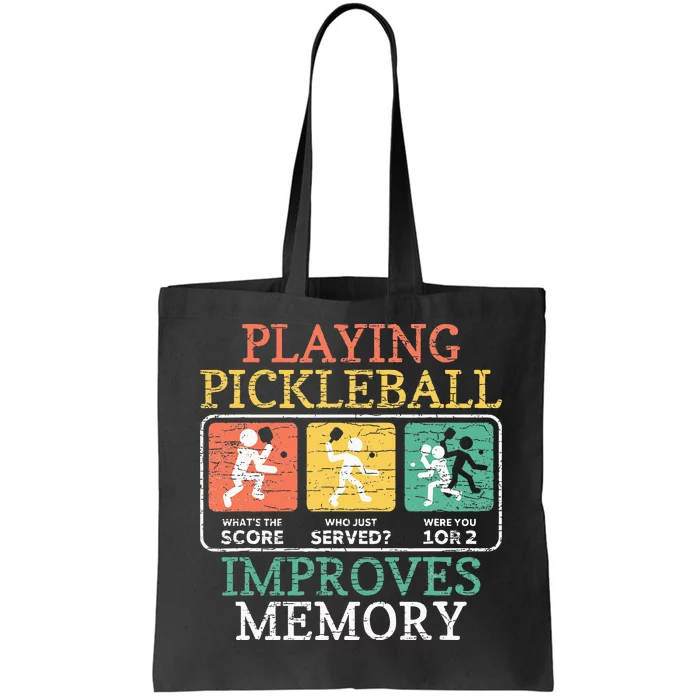 Playing Pickleball Improves Memory Pickleball Tote Bag