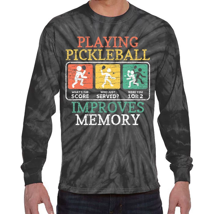 Playing Pickleball Improves Memory Pickleball Tie-Dye Long Sleeve Shirt