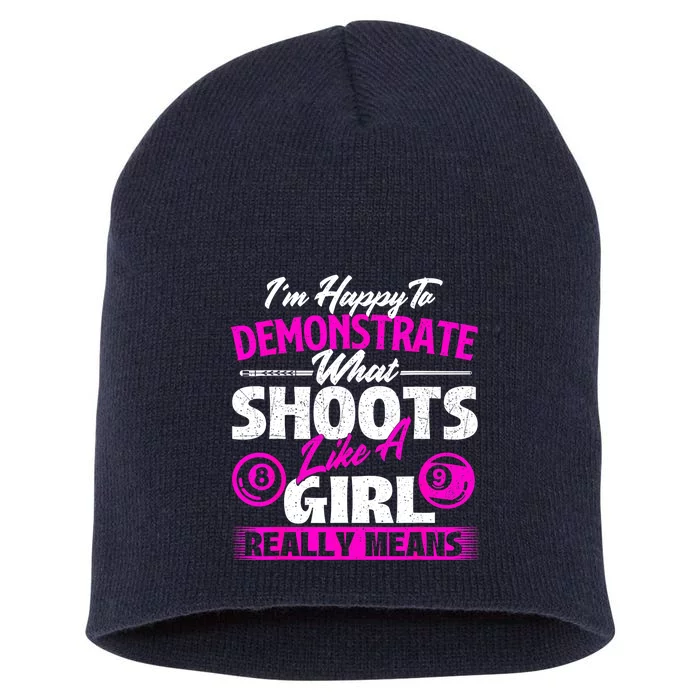 Pool Player Im Happy To Demonstrate Billiards Girl Gift Short Acrylic Beanie