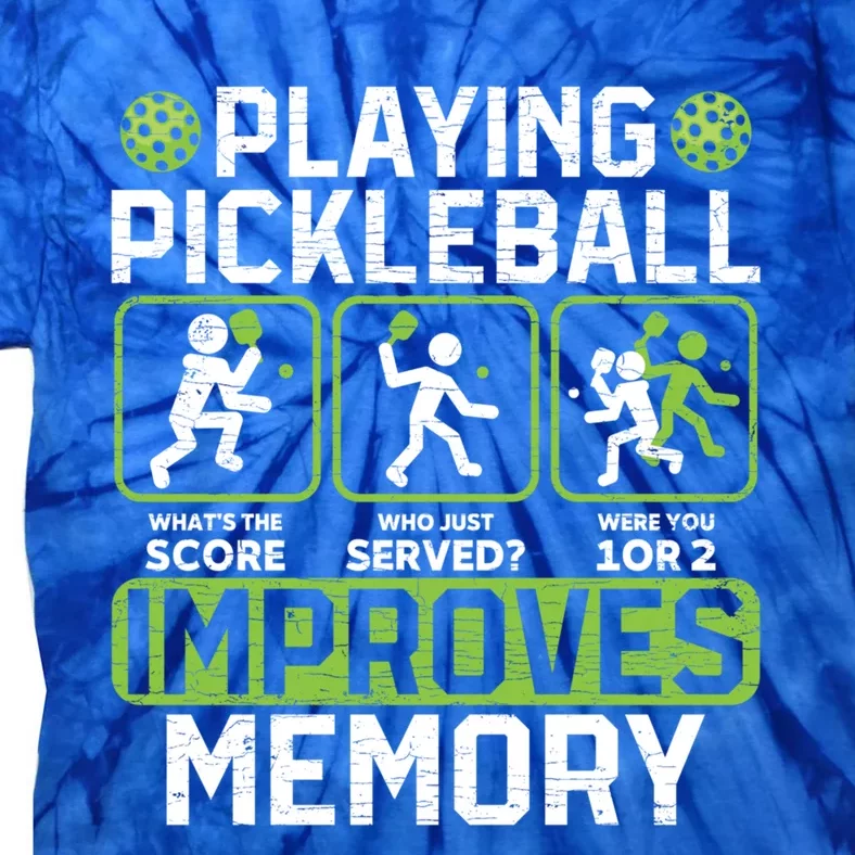 Playing Pickleball Improves Memory Gift Tie-Dye T-Shirt