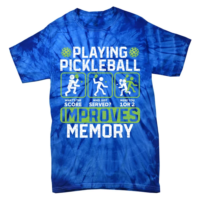 Playing Pickleball Improves Memory Gift Tie-Dye T-Shirt