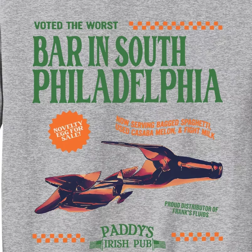 PaddyS Pub ItS Always Sunny In Philadelphia Tv Show Merch Tall Sweatshirt