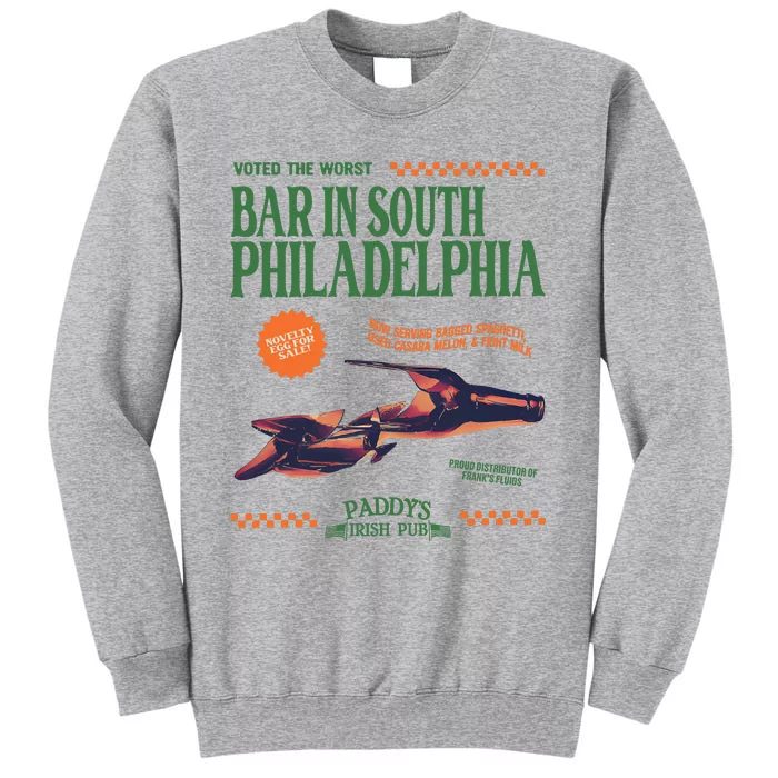 PaddyS Pub ItS Always Sunny In Philadelphia Tv Show Merch Tall Sweatshirt